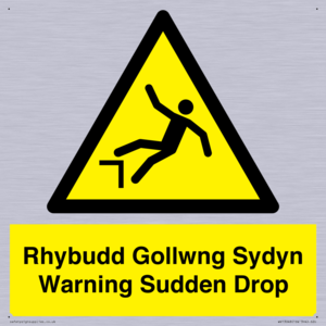 Rhybudd Gollwng Sydyn Warning Sudden Drop